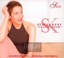 Collection III - Stacey Kent - bigger Collection III - Stacey Kent
