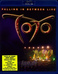 Falling In Between: Live - TOTO - bigger Falling In Between: Live - TOTO