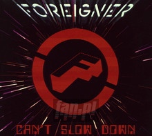 Can't Slow Down - Foreigner