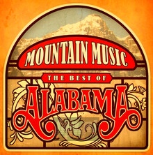 Mountain Music: The Best Of - Alabama