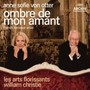 Ombre De Mon Amant-French Baroque Arias - Anne Sofie Von Otter 