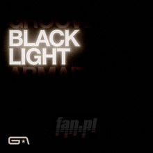 Black Light - Groove Armada