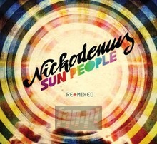 Sun People: Remixed - Nickodemus