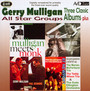 3 Classic Albums Plus - Gerry Mulligan  & All Sta