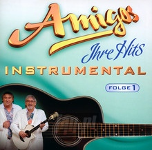 Ihre Hits-Instrumental-Fo - Amigos
