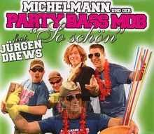 So Schoen - Michelmann & Der Party Bass