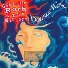 Double Wave - Gabrielle Roth