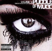 vol. 4-Songs In The Key Of Love & Hate - Puddle Of Mudd