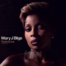 Stronger With Each Tear - Mary J. Blige