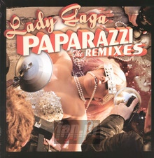 Paparazzi =Remixes= - Lady Gaga