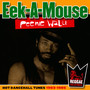 Peenie Walli 1983-1985 - Eek-A-Mouse