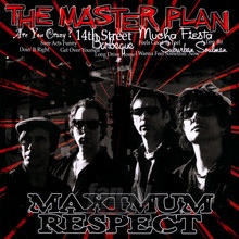 Maximum Respect - Masterplan