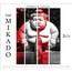 The Mikado - Gilbert & Sullivan The Mikado - Gilbert & Sullivan