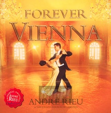 Forever Vienna - Andre Rieu