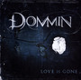 Love Is Gone - Dommin