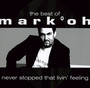 Best Of Mark Oh-Never Stopped Livin' - Mark'oh