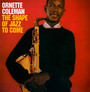 The Shape Of Jazz To Come - Ornette Coleman