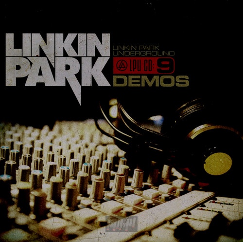 LP Underground 9-Demos - Linkin Park