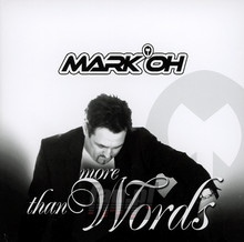 More Than Words - Mark'oh - powiększ More Than Words - Mark'oh