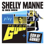 Play Peter Gunn & Son Of - Shelly Manne  & His Man
