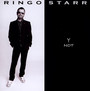 Y Not - Ringo Starr