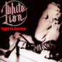 Fight To Survive - White Lion