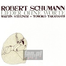 Lieder Ohne Worte - R. Schumann - bigger Lieder Ohne Worte - R. Schumann