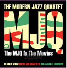 MJQ In The Movies - Modern Jazz Quartet