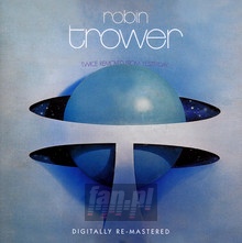 Twice Removed From Yesterday - Robin Trower - bigger Twice Removed From Yesterday - Robin Trower