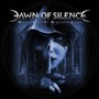 Wicked Saint Or Righteous Sinner - Dawn Of Silence