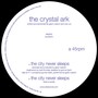 City Never Sleeps - Crystal Ark