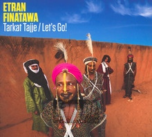 Tarkat Tajje/Let's Go - Etran Finatawa - bigger Tarkat Tajje/Let's Go - Etran Finatawa