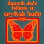 Smooth Jazz Tribute 2 - Tribute to Erykah Badu