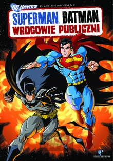Superman Batman : Wrogowie Publiczni - Superman Batman: Public Enemies