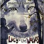 Lucy & The Wolves - Martha Tilston