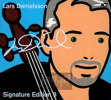 Signature Edition - Lars Danielsson