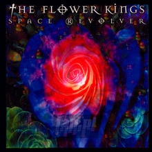 Space Revolver - The Flower Kings 