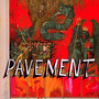 Quarantine The Past: Greatest: The Best Of - Pavement
