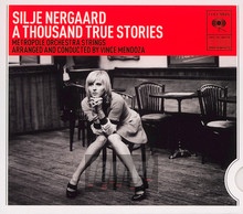 A Thousand True Stories - Silje Nergaard