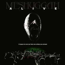 Alive - Meshuggah