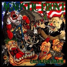 Cause For Alarm - Agnostic Front - powiększ Cause For Alarm - Agnostic Front