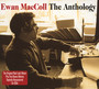 Anthology - Ewan Maccoll