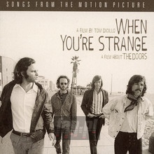 When You're Strange:  OST - The Doors