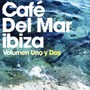 Cafe Del Mar: Volumen Uno Y Dos - Cafe Del Mar   