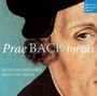 Praebachtorius - Huelgas Ensemble