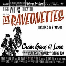 Chain Gang Of Love - The Raveonettes