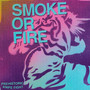 Prehistoric Knife Fight - Smoke Or Fire