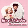 Mes Chansons D'amour - Henri Salvador