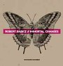 Immortal Changes - Robert Babicz