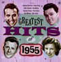 Greatest Hits Of 1955 - V/A